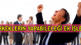 Evde Erkeklere Ek Kazanç Getiren İşler