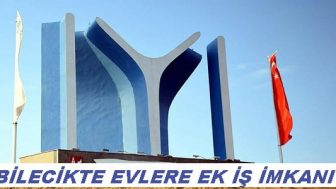 Bilecik’te Evlere İş Veren Firmalar