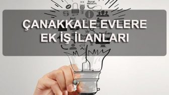 Çanakkale’de Evde Ek İş İmkanları Nelerdir