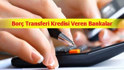 Kredi Borcunu Başka Bankaya Aktarmak