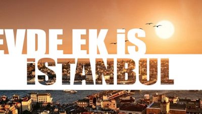 İstanbulda Eve Ek İş Veren Yerler