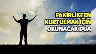 Fakirlikten Kurtulmak İçin Dua