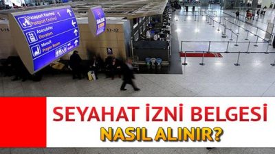Seyahat İzin Belgesi Nereden Alınır