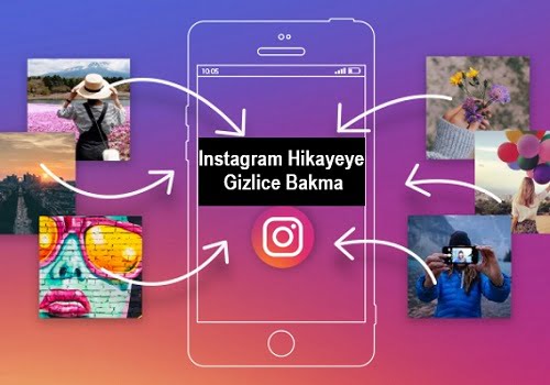 instagram story gizlice bakma uygulama kizlarbiliyor